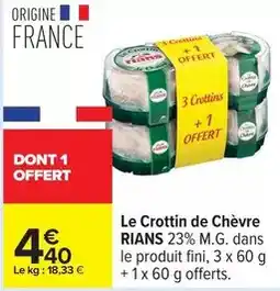 Carrefour Rians - le crottin de chèvre offre