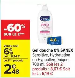Carrefour Sanex - gel douche 0% offre