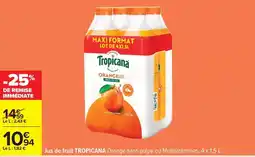 Carrefour Tropicana - jus de fruit offre