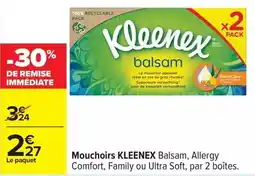 Carrefour Kleenex - mouchoirs balsam, allergy comfort, family ou ultra soft, par 2 boîtes offre