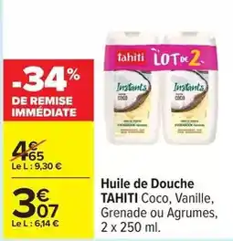 Carrefour Tahiti - huile de douche offre