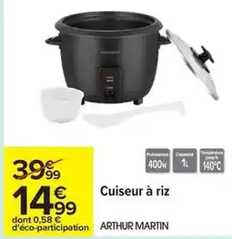 Carrefour Arthur martin - cuiseur à riz offre