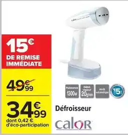 Carrefour Calor - défroisseur offre