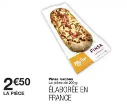 Monoprix Pinsa lardons offre