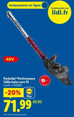 Lidl Parkside performance taille haies sans fil offre
