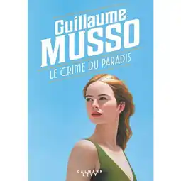 Carrefour Le crime du paradis de guillaume musso offre