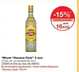 Monoprix Rhum havana club offre
