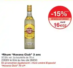 Monoprix Rhum havana club offre