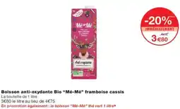 Monoprix Boisson anti-oxydante bio mé-mé framboise cassis offre