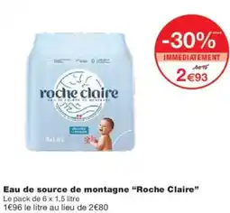 Monoprix Eau de source de montagne roche claire offre