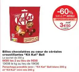 Monoprix Billes chocolatées au cœur de céréales croustillantes kit kat ball offre