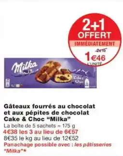 Monoprix Gâteaux fourrés au chocolat et aux pépites de chocolat cake & choc milka offre