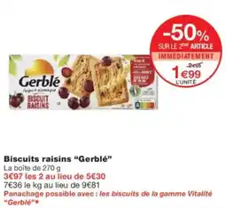 Monoprix Biscuits raisins gerblé offre