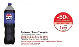 Monoprix Boisson Pepsi regular offre