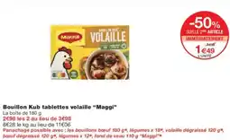 Monoprix Bouillon kub tablettes volaille maggi offre