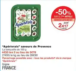 Monoprix Apérivrais saveurs de provence offre