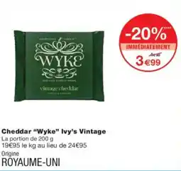 Monoprix Cheddar wyke ivy's vintage offre