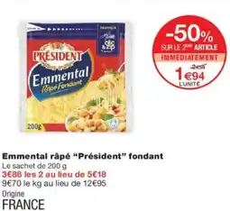 Monoprix Emmental râpé président fondant offre