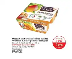 Monoprix Dessert fruitier sans sucres ajoutés Charles & Alice pommes mangues offre