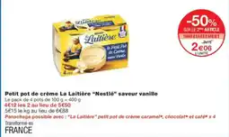 Monoprix Petit pot de crème la laitière nestlé saveur vanille offre