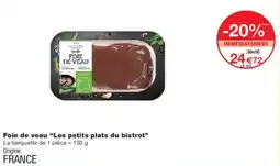 Monoprix Foie de veau les petits plats du bistrot offre