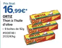 Costco ORTIZ Thon à l'huile d'olive offre