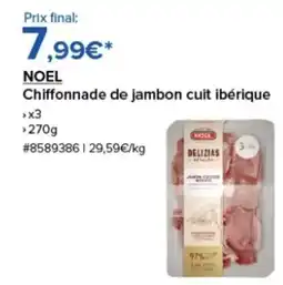 Costco NOEL Chiffonnade de jambon cuit ibérique offre