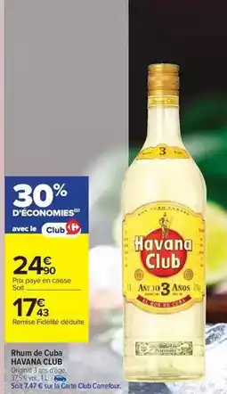 Carrefour Market Havana club - rhum de cuba offre
