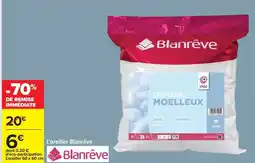 Carrefour Blanrêve - l'oreiller offre