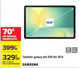 Carrefour Samsung - tablette galaxy tab s10 lite 10.9 offre