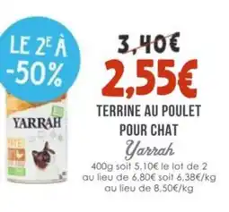 Naturalia Terrine au poulet pour chat yarrah offre