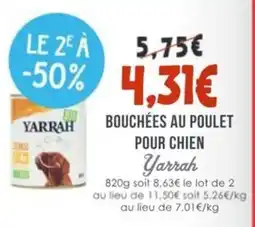 Naturalia Bouchées au poulet pour chien yarrah offre