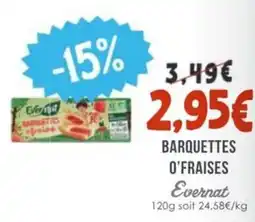 Naturalia Barquettes o'fraises evernat offre