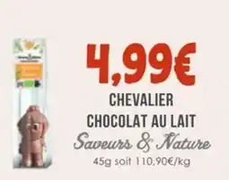 Naturalia Chevalier chocolat au lait saveurs & nature offre