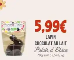 Naturalia Lapin chocolat au lait palais d'ebène offre