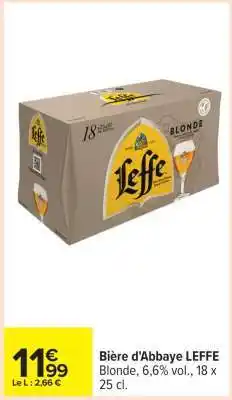 Carrefour Bière d’Abbaye LEFFE offre