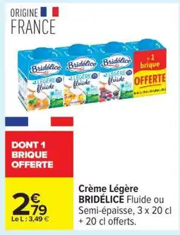 Carrefour Crème Légère BRIDÉLICE offre