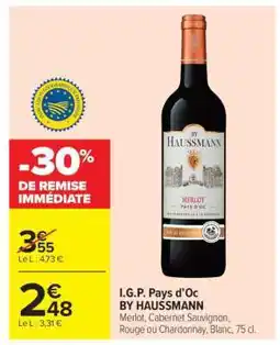 Carrefour Market I.G.P. Pays d'Oc BY HAUSSMANN offre