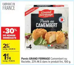 Carrefour Panés GRAND FERMAGE offre