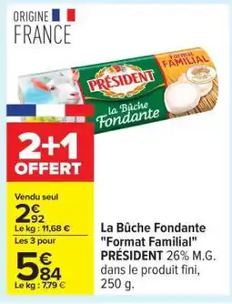 Carrefour La Bûche Fondante Format Familial PRÉSIDENT offre