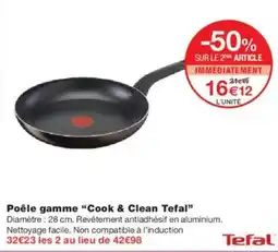 Monoprix Poêle gamme cook & clean tefal offre