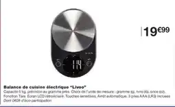 Monoprix Balance de cuisine électrique livoo offre