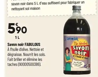 Savon noir Fabulous