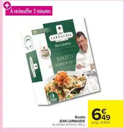 Carrefour Market Risotto JEAN LARNAUDIE offre
