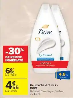 Carrefour Market Gel douche Lot de 2 DOVE offre