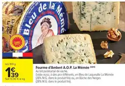 Carrefour Market Fourme d'Ambert A.O.P. La Mémée offre