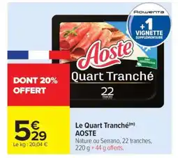 Carrefour Market LE QUART TRANCHE AOSTE offre