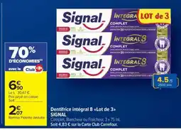 Carrefour Market Dentifrice intégral 8 Lot de 3 SIGNAL offre