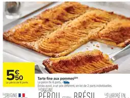 Carrefour Market Tarte fine aux pommes offre