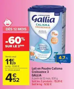 Carrefour Market Lait en Poudre Calisma Croissance 3 GALLIA offre